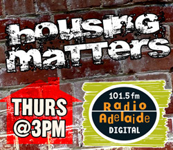 Housing Matters Radio Adelaide