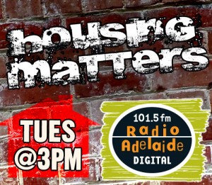 Housing Matters Radio Adelaide